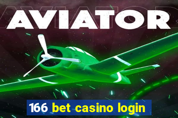 166 bet casino login